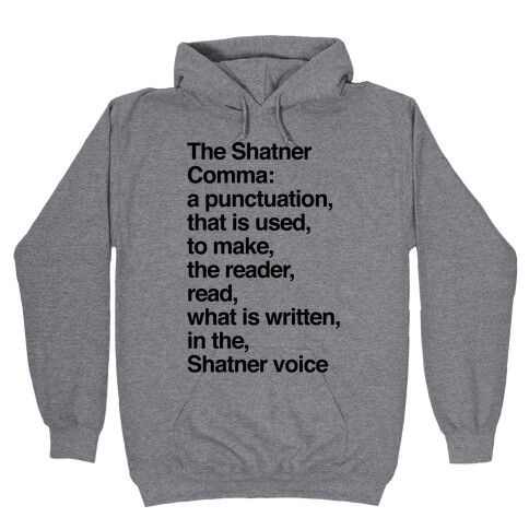 Shatner Comma Hooded Sweatshirt