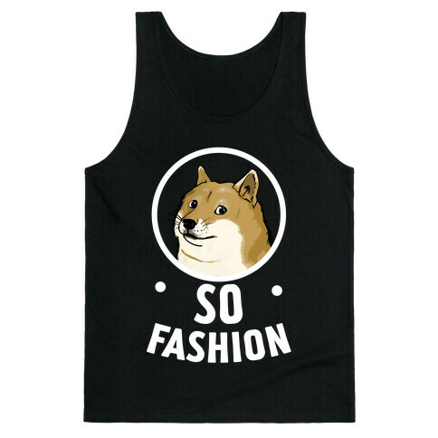 Doge: So Fashion! Tank Top