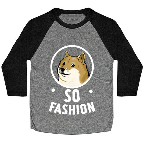 Doge: So Fashion! Baseball Tee