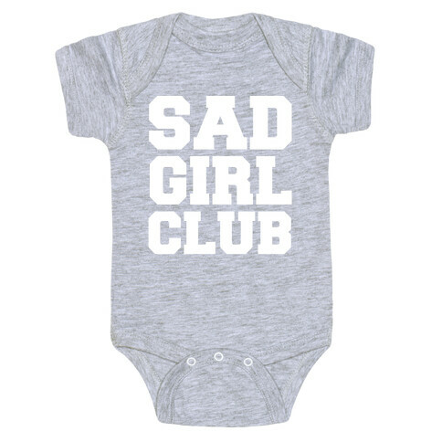Sad Girl Club Baby One-Piece
