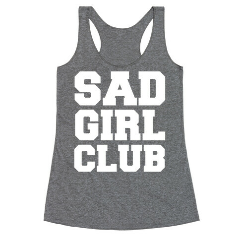 Sad Girl Club Racerback Tank Top