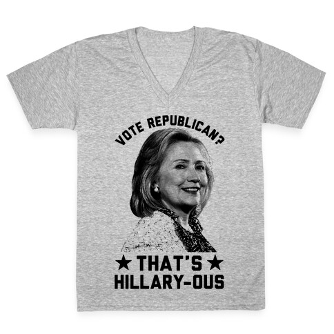 That's Hillary-ous V-Neck Tee Shirt