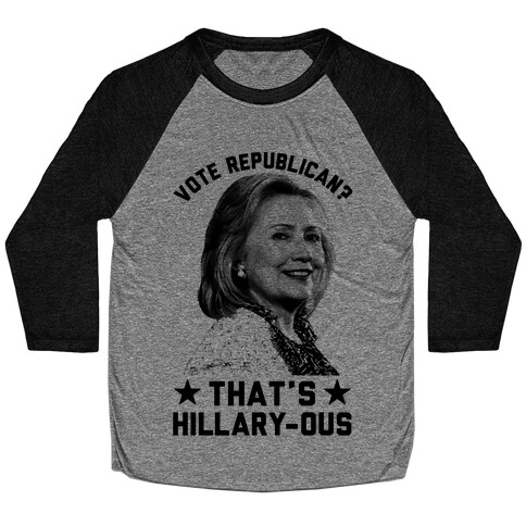 That's Hillary-ous Baseball Tee