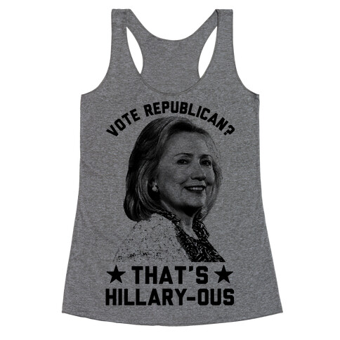 That's Hillary-ous Racerback Tank Top
