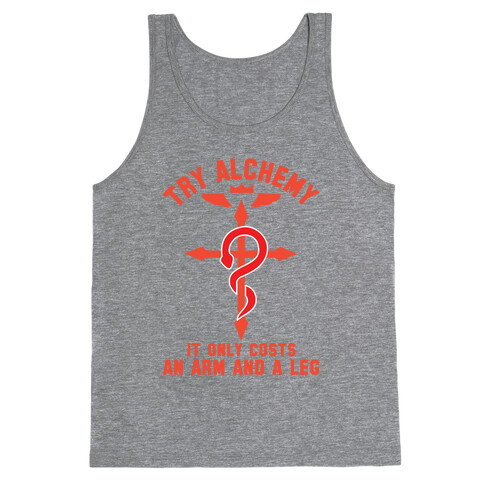 Alchemy It Only Costs an Arm and a Leg Tank Top