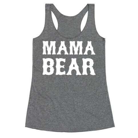 Mama Bear Racerback Tank Top