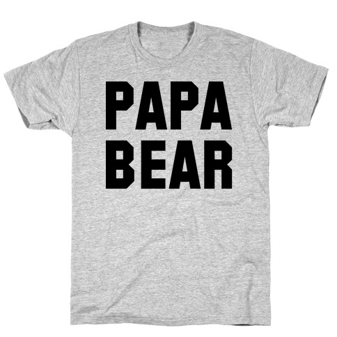 Papa Bear T-Shirt