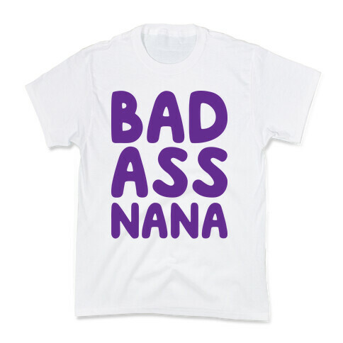 Badass Nana Kids T-Shirt