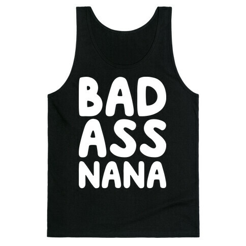 Badass Nana Tank Top