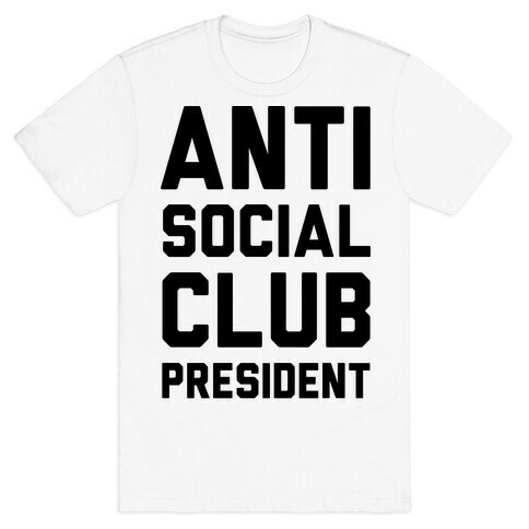 Antisocial Club President T-Shirt