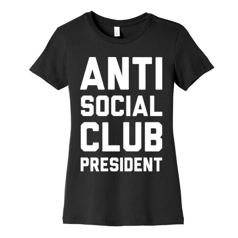 Antisocial Club President Womens T-Shirt