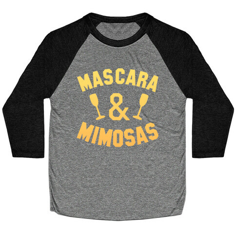 Mascara & Mimosas Baseball Tee