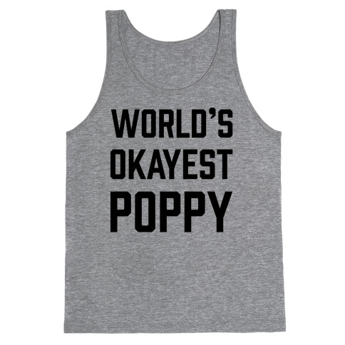 World's Okayest Poppy Tank Top