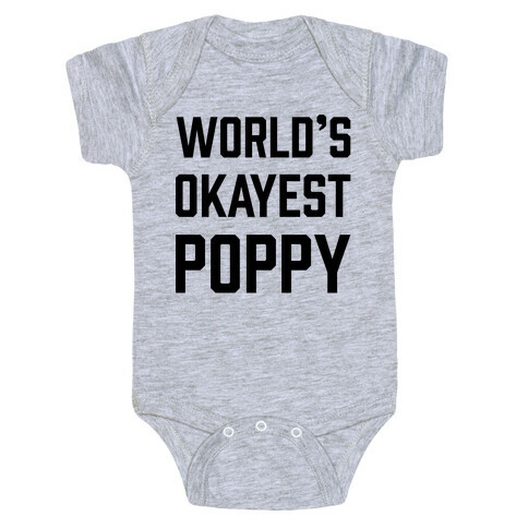 World's Okayest Poppy Baby One-Piece