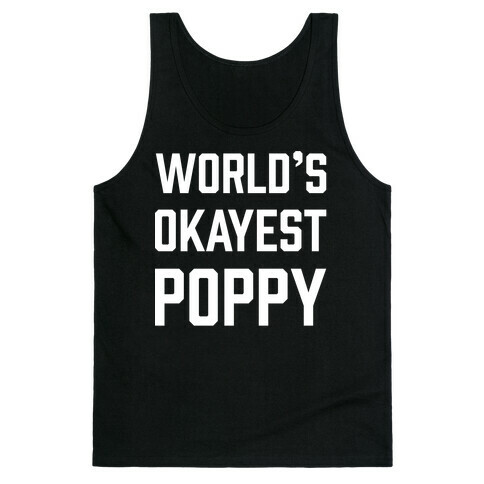 World's Okayest Poppy Tank Top