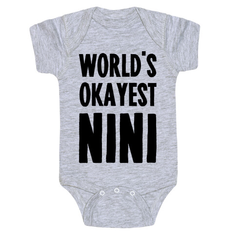World's Okayest NiNi Baby One-Piece