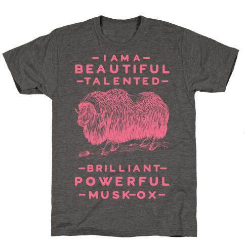 I Am A Beautiful Talented Brilliant Powerful Musk-Ox T-Shirt