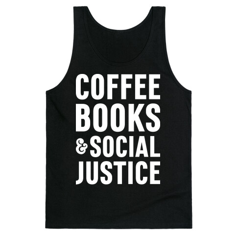 Coffee Books & Social Justice Tank Top