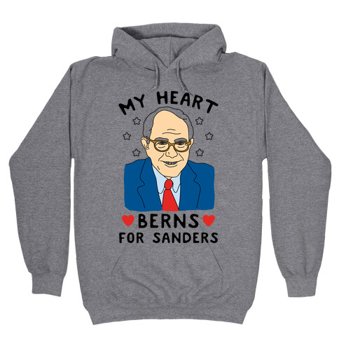 My Heart Berns For Sanders Hooded Sweatshirt