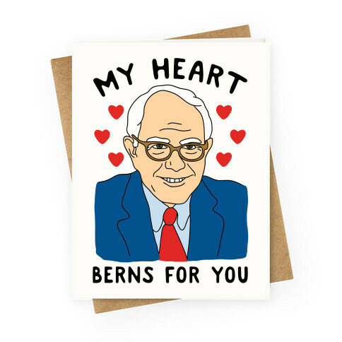 My Heart Berns For Sanders Greeting Card