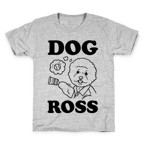 Dog Ross  Kids T-Shirt