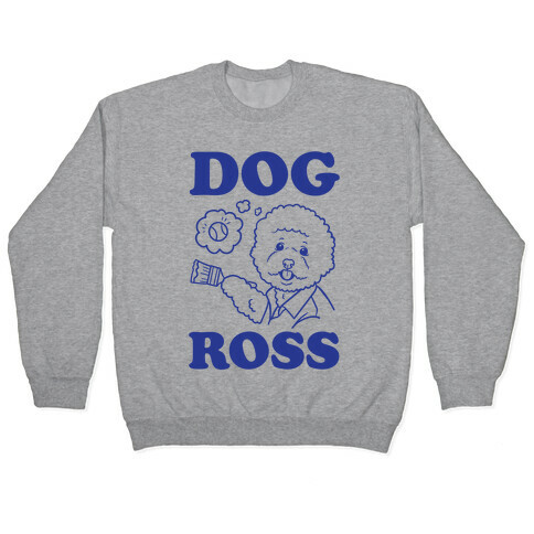 Dog Ross  Pullover