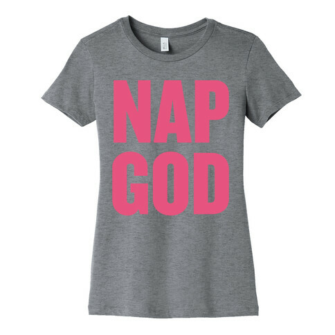 Nap God Womens T-Shirt