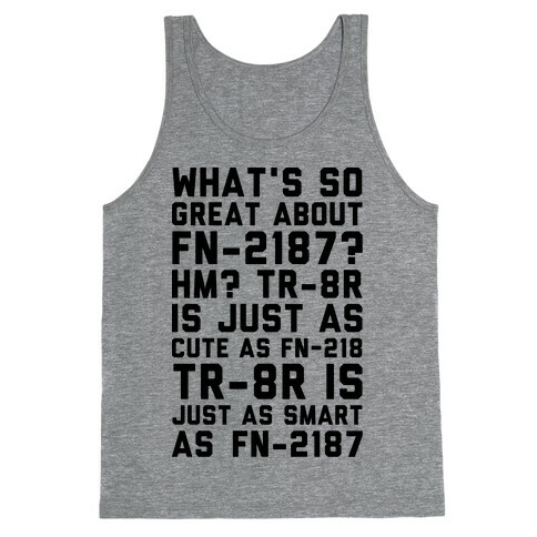 Whats So Great About FN-2187 TR-8r Is Just As Cute As FN-2187 Tank Top