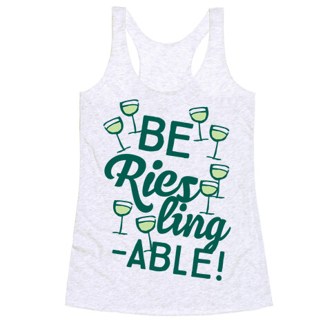 Be Riesling-able Racerback Tank Top