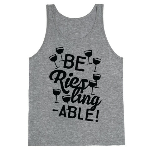 Be Riesling-able Tank Top