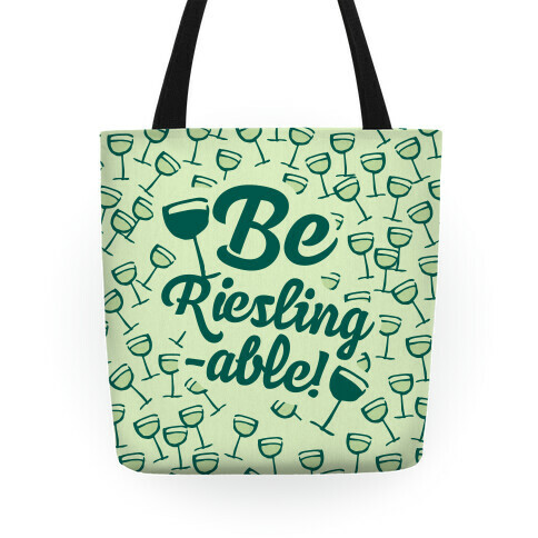 Be Riesling-able Tote