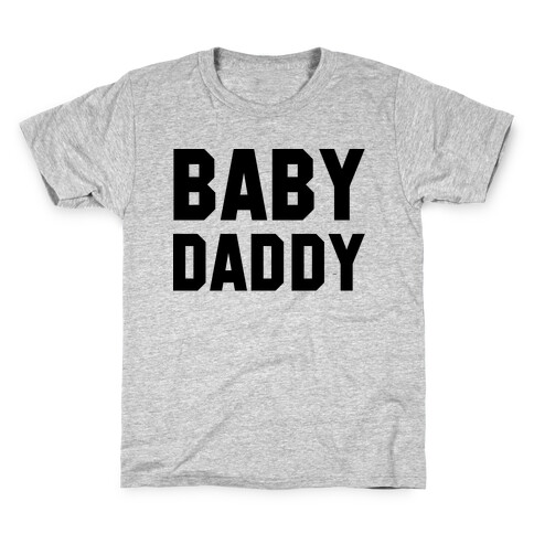 Baby Daddy Kids T-Shirt