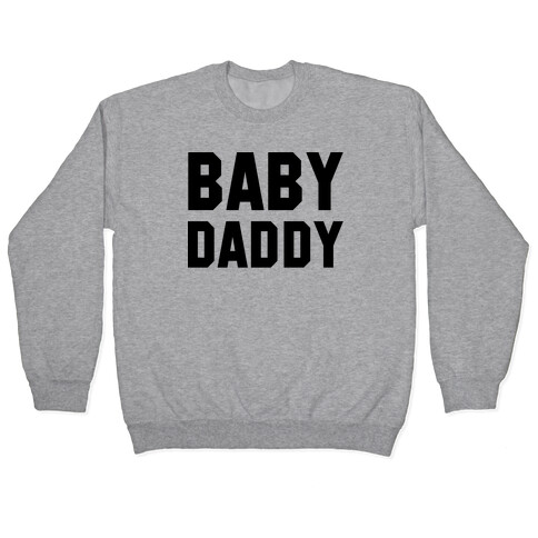 Baby Daddy Pullover