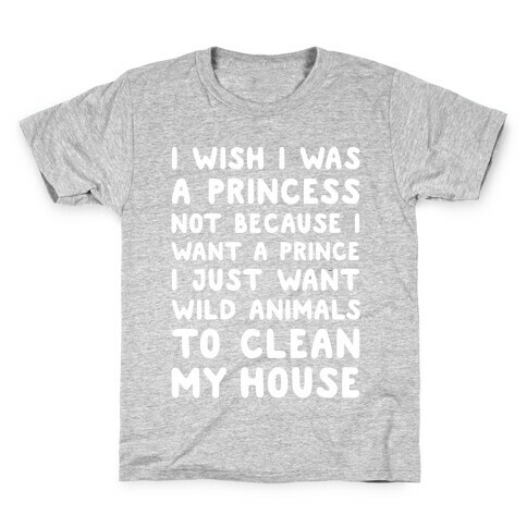 I Wish I Was A Princess Kids T-Shirt