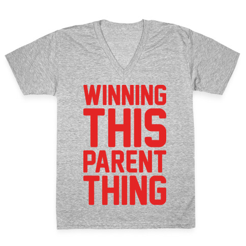 Winning This Parent Thing V-Neck Tee Shirt