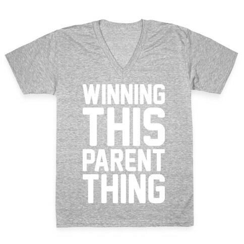 Winning This Parent Thing V-Neck Tee Shirt