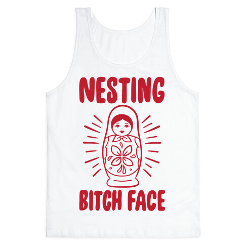 Nesting Bitch Face Tank Top