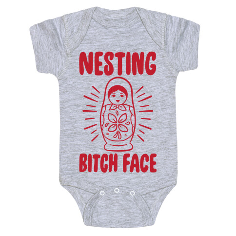 Nesting Bitch Face Baby One-Piece