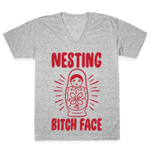 Nesting Bitch Face V-Neck Tee Shirt