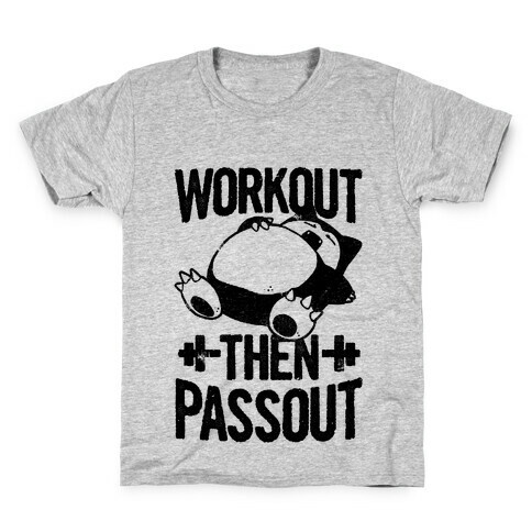 Workout then Passout (Snorlax) Kids T-Shirt