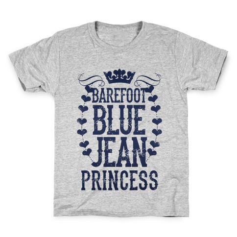 Barefoot Blue Jean Princess Kids T-Shirt