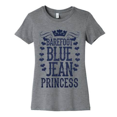 Barefoot Blue Jean Princess Womens T-Shirt