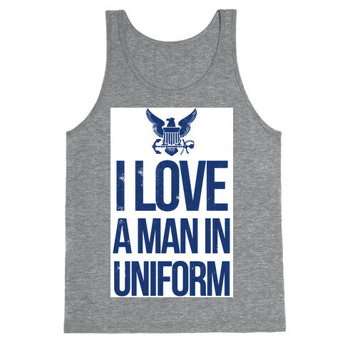 I Love a Man in Uniform (Navy) Tank Top