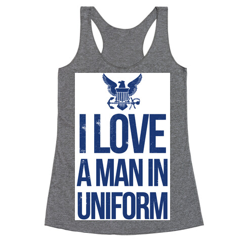 I Love a Man in Uniform (Navy) Racerback Tank Top