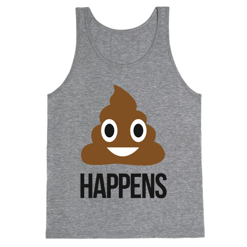 Shit Happens Tank Top