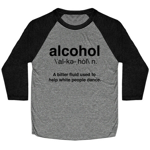 Alcohol Definition Baseball Tee