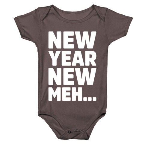 New Year New Meh Baby One-Piece