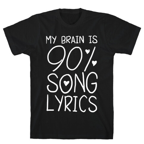 90% Song Lyrics T-Shirt