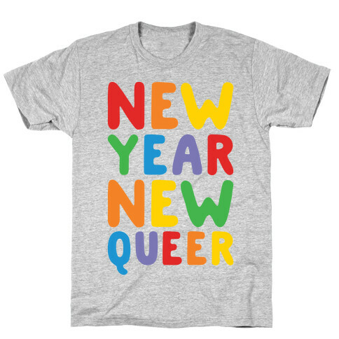 New Year New Queer T-Shirt