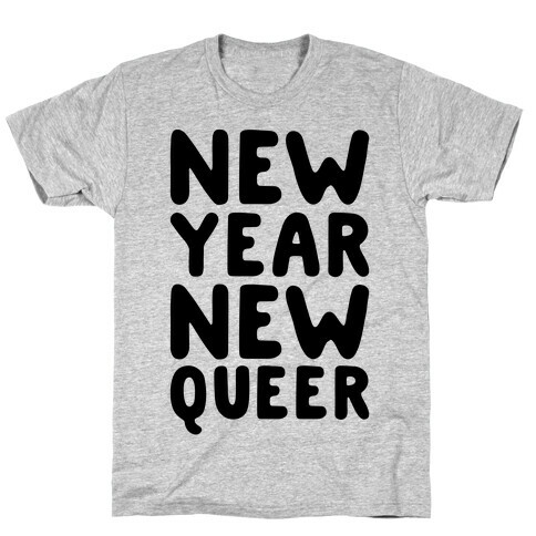 New Year New Queer T-Shirt